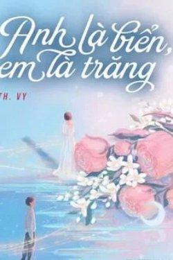 Bìa truyện Anh Là Biển, Em Là Trăng