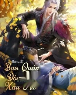 Bìa truyện Bạo Quân Độc Sủng Xấu Nữ