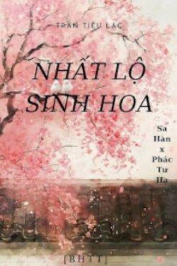 Bìa truyện NHẤT LỘ SINH HOA (Trần Tiêu Lạc)