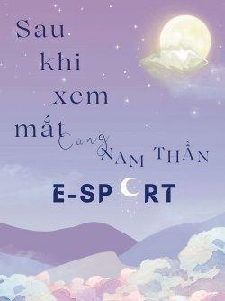 Bìa truyện Sau Khi Xem Mắt Cùng Nam Thần E-Sport