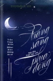 Bìa truyện Trăng Sáng Ngả Đầu Trên Tòa Nhà Phía Đông