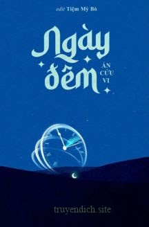 Bìa truyện Ngày Đêm – Án Cửu Vi