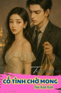 Bìa truyện Cố Tình Chờ Mong - Thời Kinh Kinh