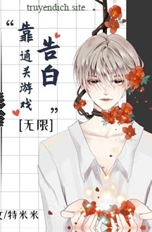 Bìa truyện Dựa Vào Tỏ Tình Thông Quan Trò Chơi Chết Chóc