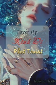 Bìa truyện Tuyển Tập Kinh Dị Ngắn PLOT TWIST Đọc Trước Khi Ngủ