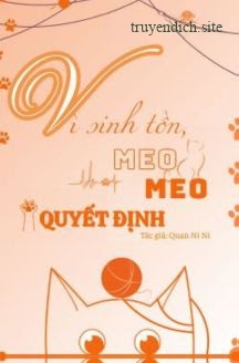 Bìa truyện Vì Sinh Tồn, Meo Meo Quyết Định