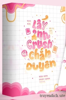 Bìa truyện Sau Khi Lấy Ảnh Crush Để Chắn Duyên