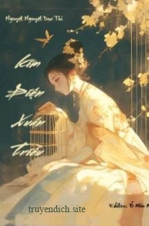 Bìa truyện Kim Điện Xuân Triều - Nguyệt Nguyệt Dục Thí