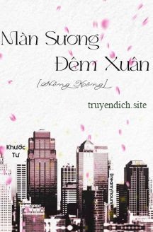 Bìa truyện Màn Sương Đêm Xuân - Khước Tư