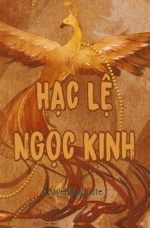 Bìa truyện Hạc Lệ Ngọc Kinh - Bạc Nguyệt Tê Yên