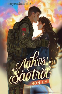 Bìa truyện Anh Và Sao Trời Hôn Em