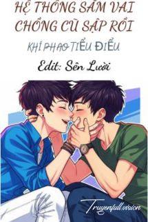Hệ Thống Sắm Vai Chồng Cũ Sập Rồi