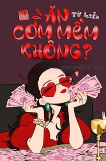 Bìa truyện Ăn Cơm Mềm Không - Từ Liễm