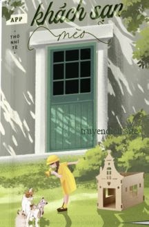 Bìa truyện App Khách Sạn Mèo - Thố Nhĩ Tề