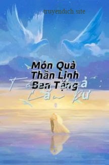 Bìa truyện Món Quà Thần Linh Ban Tặng