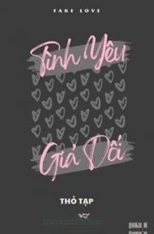 Bìa truyện Tình Yêu Giả Dối