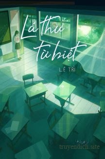 Bìa truyện Lá Thư Từ Biệt - Lê Trì