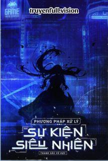 Bìa truyện Phương Pháp Xử Lý Sự Kiện Siêu Nhiên