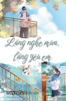Bìa truyện Lặng Nghe Mưa, Lặng Yêu Em