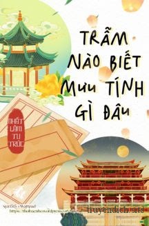 Bìa truyện Trẫm Nào Biết Mưu Tính Gì Đâu