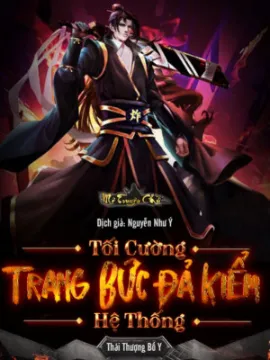 Bìa truyện Tối Cường Trang Bức Đả Kiểm Hệ Thống (Dịch)
