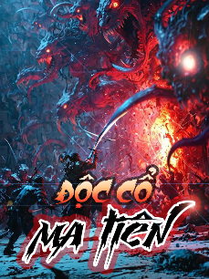 Bìa truyện Độc Cổ Ma Tiên (Full Dịch)