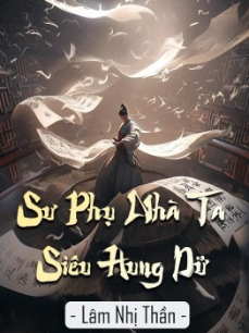 Bìa truyện Sư Phụ Nhà Ta Siêu Hung Dữ [Dịch Full]