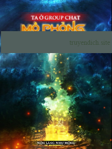 Bìa truyện Ta Mô Phỏng Con Đường Trường Sinh Trong Nhóm Chat (Dịch Full)