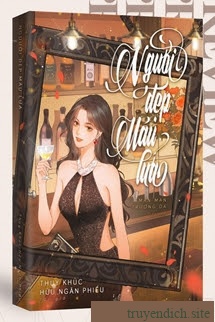 Người Đẹp Máu Lửa - Thụy Khúc Hữu Ngân Phiếu