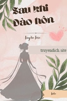 Sau Khi Đào Hôn - Huyền Tiên