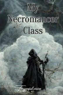 Chức Nghiệp Tử Linh Pháp Sư Của Tôi