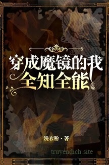 Bìa truyện Xuyên Thành Ma Kính Ta Toàn Trí Toàn Năng