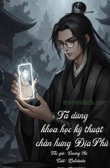 Bìa truyện Ta Dùng Khoa Học Kỹ Thuật Chấn Hưng Địa Phủ