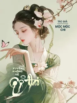 Bìa truyện Xuyên Không Về Cổ Đại Làm Giàu Nuôi Nhãi Con