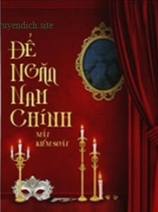 Bìa truyện Làm Thế Nào Để Ngăn Nam Chính Mất Kiểm Soát