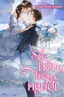 Bìa truyện Sắc Hôn Trêu Người - Quân Lai