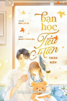Bìa truyện Bạn Học Tiểu Miên Thân Mến