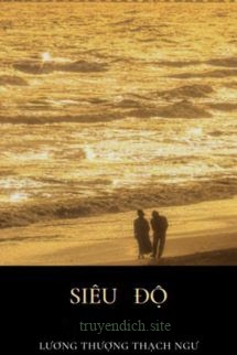 Bìa truyện Siêu Độ - Lương Thượng Thạch Ngư
