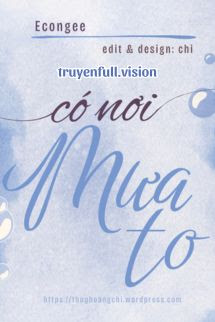 Bìa truyện Có Nơi Mưa To - Econgee