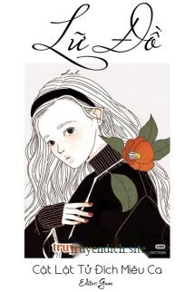 Bìa truyện Lữ Đồ - Cật Lật Tử Đích Miêu Ca