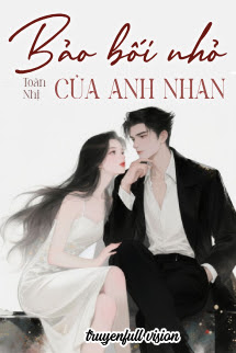Bìa truyện Bảo Bối Nhỏ Của Anh Nhan