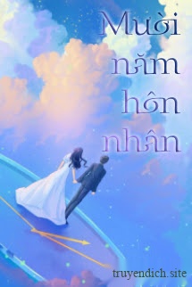 Bìa truyện Mười Năm Hôn Nhân