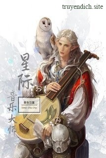 Bìa truyện Tinh Tế Âm Nhạc Đại Sư