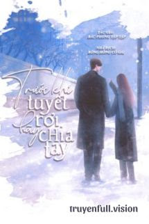 Bìa truyện Trước Khi Tuyết Rơi Hãy Chia Tay