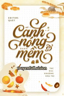 Bìa truyện Canh Nóng, Bánh Mềm - Khương Khả Thị