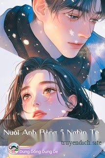 Bìa truyện Nuôi Anh Bằng 5 Nghìn Tệ