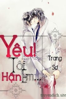 Bìa truyện Yêu! Tôi Hận Em...