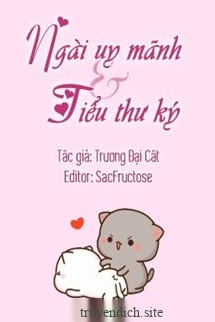 Bìa truyện Ngài Uy Mãnh Và Tiểu Thư Ký