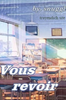 Bìa truyện Vous Revoir - Snuggle