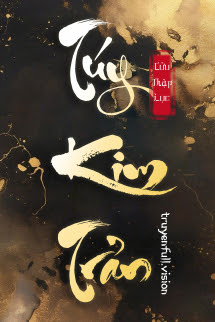 Bìa truyện Túy Kim Trản - Cửu Thập Lục